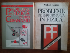 2 culegeri Probleme de fizica - Mihail Sandu / R4P3F foto