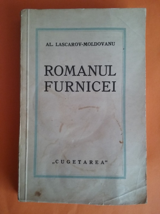 Romanul furnicei - Al. Lascarov Moldovanu (autograf) / R2P5F