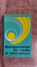 ECHIPAMENTE DE RADIO SI TELEVIZIUNE foto