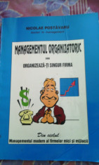 Carte:Managementul organizatoric,1997,Bucuresti,N.Postavaru,121pagini foto