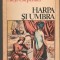 (C7384) HARPA SI UMBRA DE ALEJO CARPENTIER