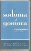 Sodoma si Gomora - Roman Beletristica (2008, 300 pagini)