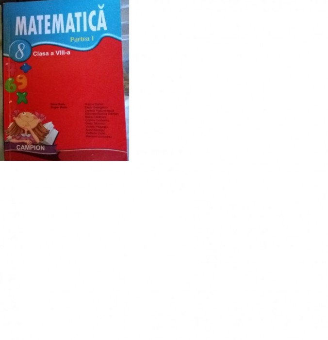 MATEMATICA CLASA A VIII A , EUGEN RADU