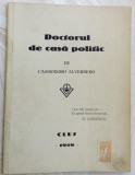 DOCTORUL DE CASA POLITIC, DE CASSIODORO ALVERDEDO (VERSURI-MANIFEST, CLUJ 1929)