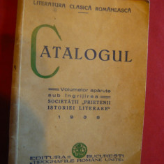 Catalogul Volumelor aparute sub Societatea Prietenii Istoriei Literare 1938