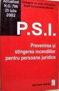 C. Bratu - P.S.I. - Prevenirea si stingerea incendiilor pentru persoane juridice foto