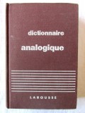 DICTIONNAIRE ANALOGIQUE des mots par les idees, des idees par les mots - Maquet