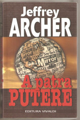 Jeffrey Archer-A patra putere foto