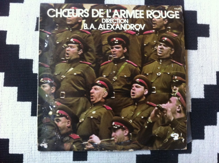 Boris Alexandrov Ch&oelig;urs de L Armee Rouge disc vinyl lp muzica militara cor VG+