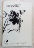 Cumpara ieftin HORIA ROBEANU - AUTOPORTRET (VERSURI, editia princeps - 1975) [tiraj 500 ex.]