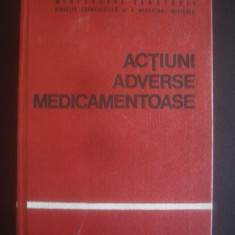 GH. PANAITESCU * EMIL A. POPESCU - ACTIUNI ADVERSE MEDICAMENTOASE