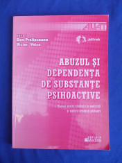 DAN PRELIPCEANU - ABUZUL SI DEPENDENTA DE SUBSTANTE PSIHOACTIVE - 2004 foto