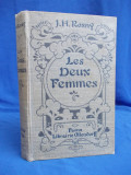 J.H. ROSNY - LES DEUX FEMMES ( ROMAN ) - PARIS - 1902