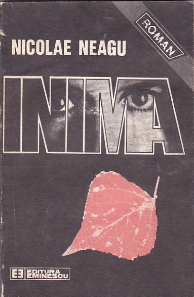 NICOLAE NEAGU - INIMA