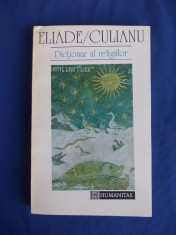 ELIADE / CULIANU - DICTIONAR AL RELIGIILOR - 1993 foto