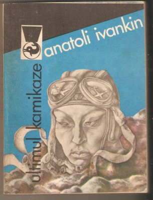 Anatoli Ivankin-Ultimul Kamikaze foto