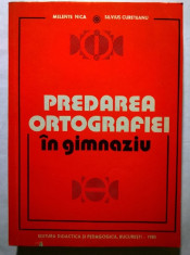 M. Nica, S. Cureteanu - Predarea ortografiei in gimnaziu foto