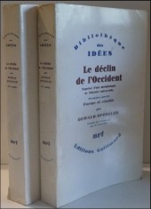 Le declin de l'Occident / Oswald Spengler 2 vol. (Declinul Occidentului in fr.)
