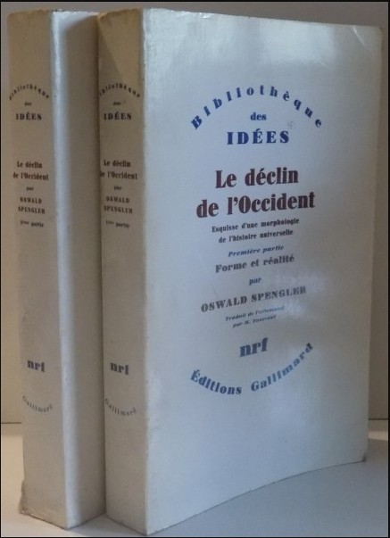 Le declin de l&#039;Occident / Oswald Spengler 2 vol. (Declinul Occidentului in fr.)