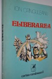 Ion Cranguleanu - Eliberarea - 1984