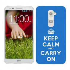 Husa LG G2 Silicon Gel Tpu Model Keep Calm Carry On foto