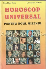 Horoscop Universal Pentru Noul Mileniu - Geraldine Rose, Cassandra Wilcox foto