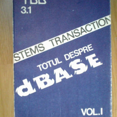 h2aTotul Despre Dbase / volumul 1