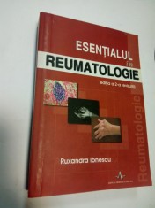 ESENTIALUL IN REUMATOLOGIE - RUXANDRA IONESCU - editia a 2a revizuita foto