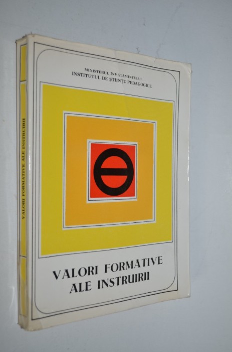 Valori formative ale instruirii -1971
