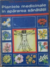 Plantele Medicinale In Apararea Sanatatii - C. Constantinescu ,395255 foto