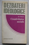 Ion Moraru - Creativitatea Sociala ( Introducere In Socioeuristica )