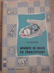 Aparate De Radio Cu Tranzistoare - G.d. Oprescu ,395384 foto