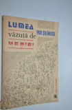 Lumea vazuta de medici - Paul Stefanescu