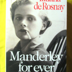 "MANDERLEY FOR EVER", Tatiana de Rosnay, 2015. Carte in limba franceza