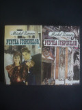 Michel Zevaco - Puntea suspinelor 2 volume, editie integrala completa