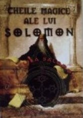 Cheile Magice ale lui Solomon - Clavicula Salomonis foto