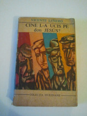 CINE L-A UCIS PE DON JESUS - VICENTE LENERO { COLECTIA MERIDIANE } ( 776 ) foto