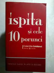 Ispita si cele 10 porunci {Col. Cotidianul} foto