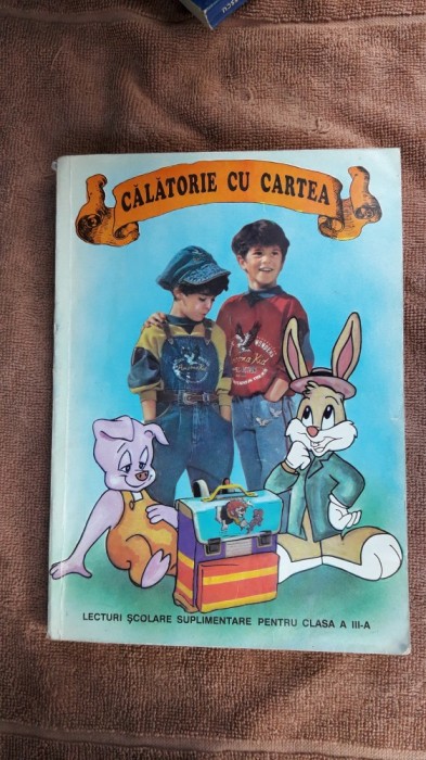 Calatorie Cu Cartea - Lecturi Scolare Suplimentare Pentru Clasa A III A
