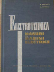 Electrotehnica Masuri Si Masini Electrice - B. Radovici, G. Ionescu ,395472 foto