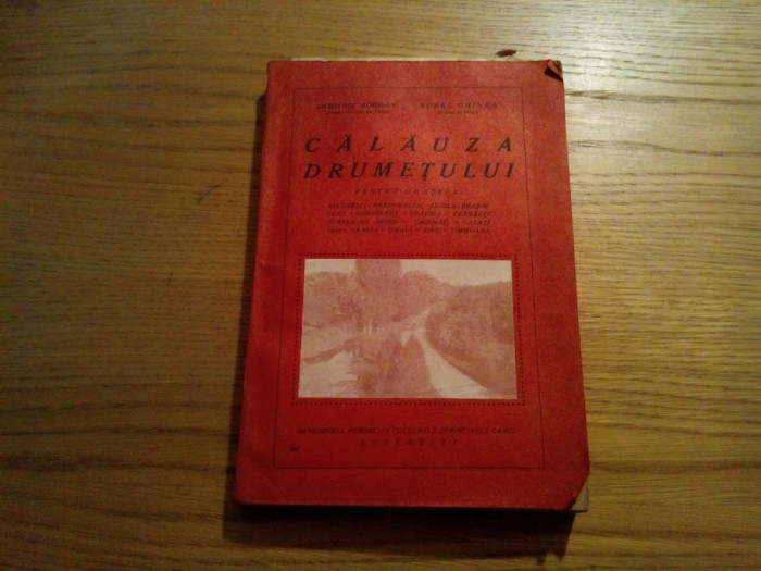 CALAUZA DRUMETULUI - Dimitrie Bogdan, Aurel Ghinea - 1925, 272 p.
