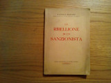 LA RIBELLIONE DI UN SANZIONISTA - Panfilo Seicaru - 1936, 148 p.; lb. italiana, Alta editura