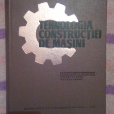 Tehnologia constructiei de masini-C.Popovici,G.Savii,V.Killman