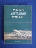 GEN.-COL. ION POPESCU - ISTORIA ARTILERIEI ROMANE - 1977