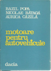 Bazil Popa, Nicolae Bataga - MOTOARE PENTRU AUTOVEHICULE foto