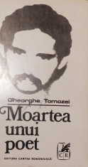 Moartea unui poet de Gheorghe Tomozei foto