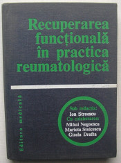 Recuperarea Functionala In Practica Reumatologica - Ion Stroescu foto