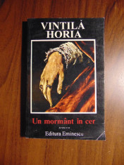 Un mormant in cer - Vintila Horia (1994) foto