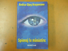 Spionaj la manastire R. Ojog Brasoveanu Bucuresti 2000 foto