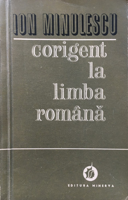 CORIGENT LA LIMBA ROMANA - Ion Minulescu